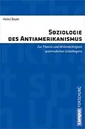 E-Book (pdf) Soziologie des Antiamerikanismus von Heiko Beyer