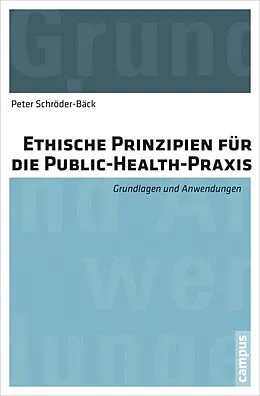 E-Book (pdf) Ethische Prinzipien für die Public-Health-Praxis von Peter Schröder-Bäck