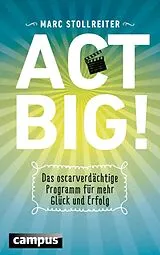 E-Book (pdf) Act Big! von Marc Stollreiter