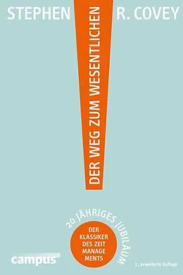 E-Book (pdf) Der Weg zum Wesentlichen von Stephen R. Covey, A. Roger Merrill, Rebecca R. Merrill