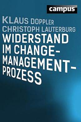 E-Book (epub) Widerstand im Change-Management-Prozess von Christoph Lauterburg, Klaus Doppler
