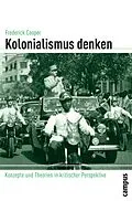 E-Book (pdf) Kolonialismus denken von Frederick Cooper
