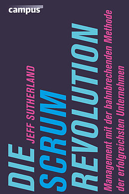 E-Book (epub) Die Scrum-Revolution von Jeff Sutherland