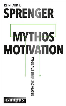E-Book (epub) Mythos Motivation von Reinhard K. Sprenger