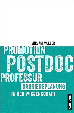 E-Book (pdf) Promotion - Postdoc - Professur von Mirjam Müller