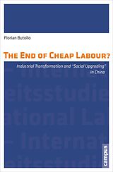 eBook (pdf) The End of Cheap Labour? de Florian Butollo