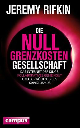 E-Book (epub) Die Null-Grenzkosten-Gesellschaft von Jeremy Rifkin