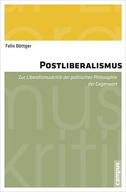 E-Book (pdf) Postliberalismus von Felix Böttger