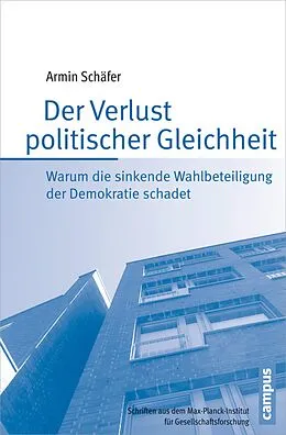 E-Book (pdf) Der Verlust politischer Gleichheit von Armin Schäfer