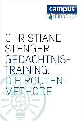 E-Book (epub) Gedächtnistraining: Die Routenmethode von Christiane Stenger
