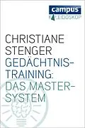 E-Book (epub) Gedächtnistraining: Das Master-System von Christiane Stenger