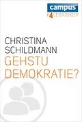 E-Book (epub) Gehstu Demokratie? von Christina Schildmann