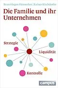 E-Book (pdf) Die Familie und ihr Unternehmen von Brun-Hagen Hennerkes, Rainer Kirchdörfer