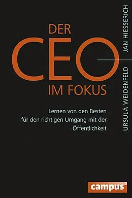 E-Book (pdf) Der CEO im Fokus von Jan Hiesserich, Ursula Weidenfeld