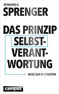 E-Book (epub) Das Prinzip Selbstverantwortung von Reinhard K. Sprenger