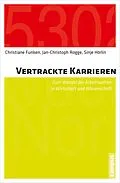 E-Book (pdf) Vertrackte Karrieren von Christiane Funken, Jan-Christoph Rogge, Sinje Hörlin