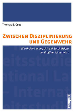 E-Book (pdf) Zwischen Disziplinierung und Gegenwehr von Thomas Goes
