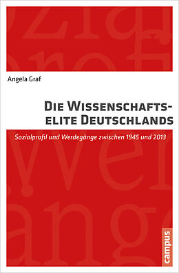 E-Book (pdf) Die Wissenschaftselite Deutschlands von Angela Graf