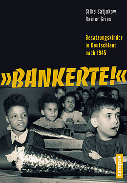 E-Book (epub) Bankerte! von Silke Satjukow, Rainer Gries