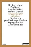 E-Book (pdf) Ungleich unter Gleichen von Bettina Heintz, Eva Nadai, Regula Fischer