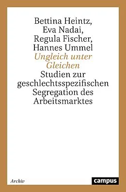 E-Book (pdf) Ungleich unter Gleichen von Bettina Heintz, Eva Nadai, Regula Fischer