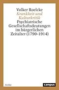 E-Book (pdf) Krankheit und Kulturkritik von Volker Roelcke
