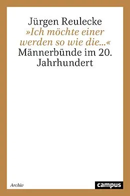 E-Book (pdf) »Ich möchte einer werden so wie die...« von Jürgen Reulecke