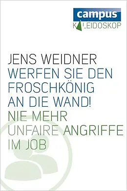 E-Book (epub) Werfen Sie den Froschkönig an die Wand! von Jens Weidner