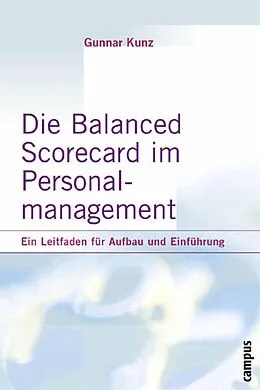 E-Book (pdf) Die Balanced Scorecard im Personalmanagement von Gunnar Kunz