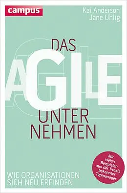 E-Book (pdf) Das agile Unternehmen von Kai Anderson, Jane Uhlig