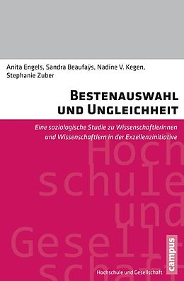 E-Book (pdf) Bestenauswahl und Ungleichheit von Anita Engels, Sandra Beaufays, Nadine V. Kegen