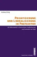 E-Book (pdf) Privatisierung und Liberalisierung im Postsektor von Andreas Etling