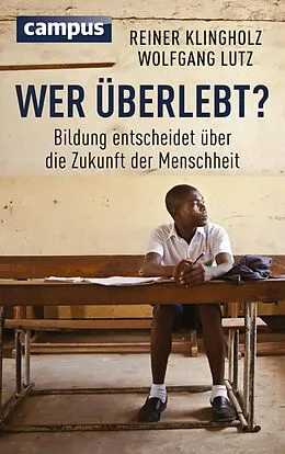E-Book (epub) Wer überlebt? von Reiner Klingholz, Wolfgang Lutz