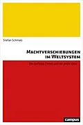 E-Book (pdf) Machtverschiebungen im Weltsystem von Stefan Schmalz