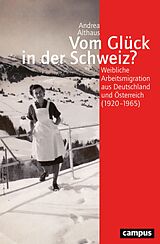 E-Book (pdf) Vom Glück in der Schweiz? von Andrea Althaus