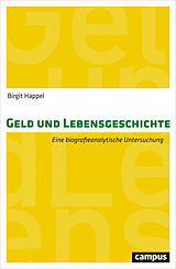 E-Book (pdf) Geld und Lebensgeschichte von Birgit Happel