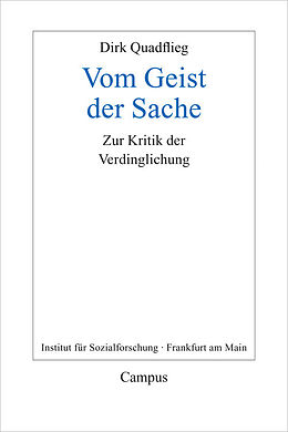 E-Book (pdf) Vom Geist der Sache von Dirk Quadflieg