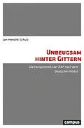 E-Book (pdf) Unbeugsam hinter Gittern von Jan-Hendrik Schulz