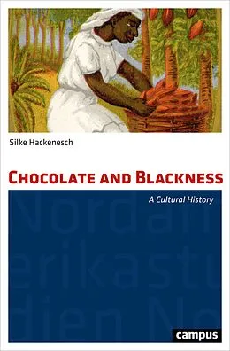 E-Book (pdf) Chocolate and Blackness von Silke Hackenesch