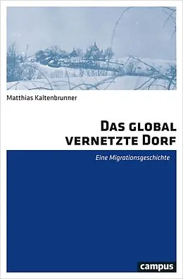E-Book (pdf) Das global vernetzte Dorf von Matthias Kaltenbrunner