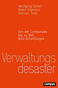 E-Book (pdf) Verwaltungsdesaster von Wolfgang Seibel, Kevin Klamann, Hannah Treis