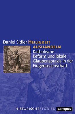 E-Book (pdf) Heiligkeit aushandeln von Daniel Sidler