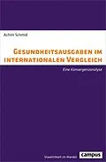 E-Book (pdf) Gesundheitsausgaben im internationalen Vergleich von Achim Schmid