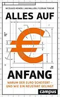 E-Book (epub) Alles auf Anfang von Nicolaus Heinen, Jan Mallien, Florian Toncar