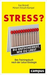 E-Book (pdf) Stress? Du entscheidest, wie du lebst von Eva Brandt, Miriam Fritsch-Kümpel