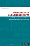 E-Book (pdf) Wissenschaft als Leidenschaft? von Freya Gassmann