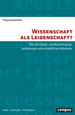 E-Book (pdf) Wissenschaft als Leidenschaft? von Freya Gassmann