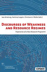 eBook (pdf) Discourses of Weakness and Resource Regimes de 