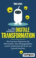 E-Book (pdf) Das Survival-Handbuch digitale Transformation von Ömer Atiker