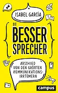 E-Book (epub) Die Bessersprecher von Isabel Garcia